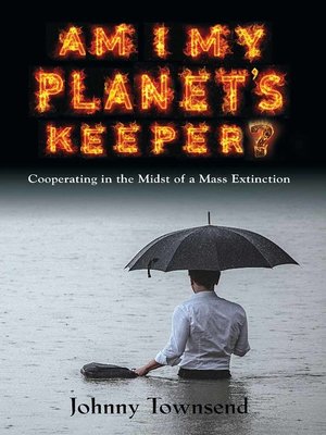 cover image of Am I My Planet's Keeper?